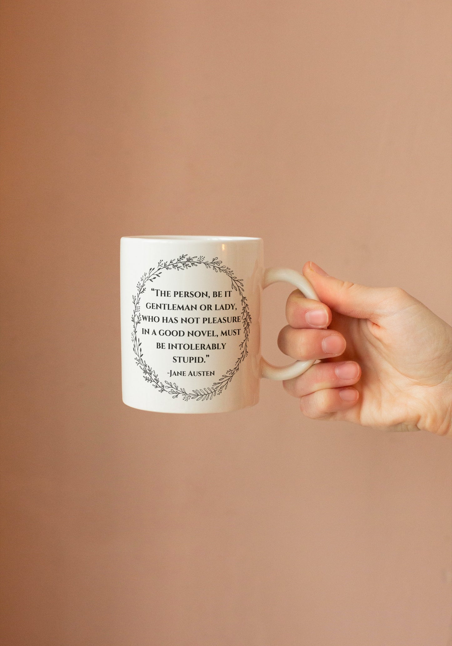 Jane Austen Quote Ceramic Mug